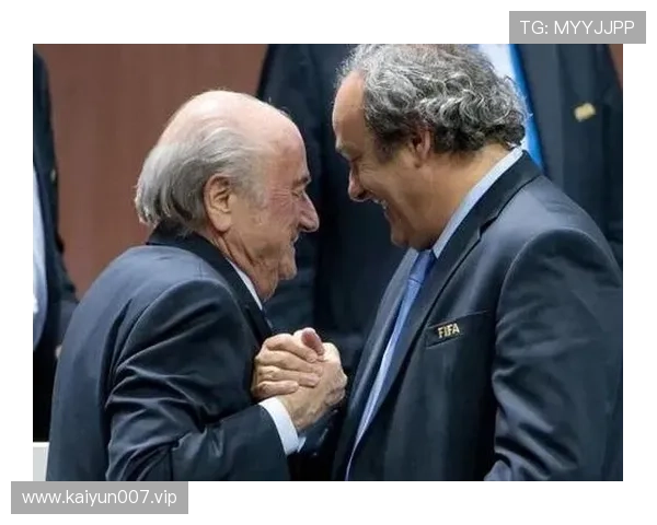 普拉蒂尼控诉长年迫害阴谋蓄意阻断其问鼎国际足联主席之路梦想征